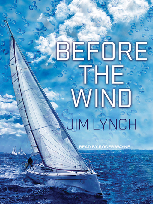 Title details for Before the Wind by Jim Lynch - Available